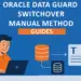 How to Perform Oracle Data Guard Switchover Manually in 5 Easy Steps