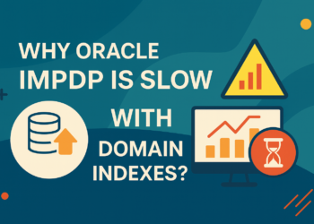 Why Oracle IMPDP Is Slow with Domain Indexes