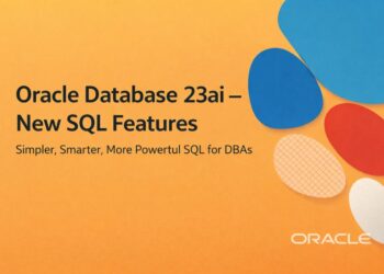 Oracle Database 23ai – New SQL Features