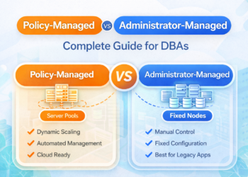 Policy-Managed vs Administrator-Managed