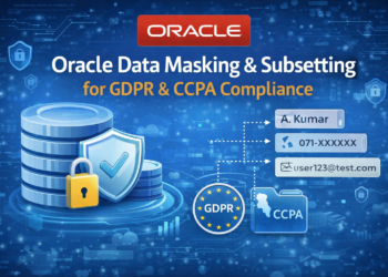 Oracle Data Masking and Subsetting for Data Privacy (GDPR/CCPA Compliance)