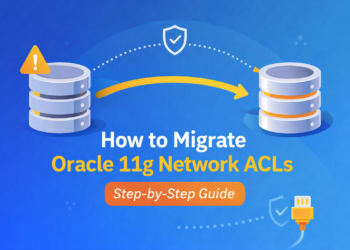 How to Get List of ACLs in Oracle 11g and Migrate Them to Another Database (Complete Guide)