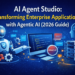 AI Agent Studio: Where Agentic AI Meets Enterprise Applications