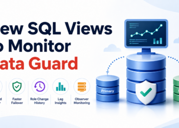 New Oracle 23ai SQL Views for Data Guard Monitoring: Smarter Visibility, Faster Decisions