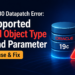 Unsupported Named Object Type for Bind Parameter