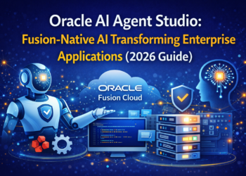 Oracle AI Agent Studio: Transforming Enterprise AI with Fusion-Native Intelligence