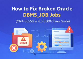 How to Fix Broken Oracle DBMS_JOB Jobs (ORA-06550 & PLS-00302) — Complete Guide