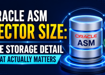 Oracle ASM Sector Size: The Storage Detail That Actually Matters