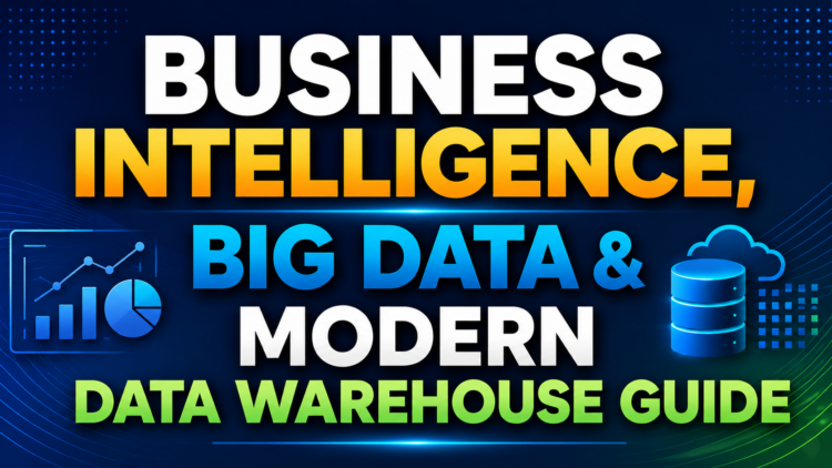 Business Intelligence, Big Data, and the Modern Data Warehouse