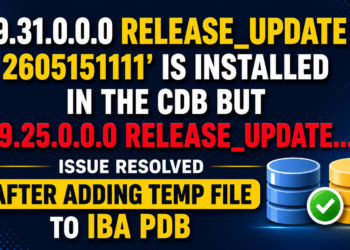 Oracle Datapatch Error: ‘19.31.0.0.0 Release_Update’ is installed in the CDB but ‘19.25.0.0.0 Release_Update’ is installed in the PDB – The Unexpected Root Cause