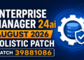 Oracle Enterprise Manager 24ai August 2026 Holistic Patch: Patch 39881086 Installation and Prerequisite Troubleshooting