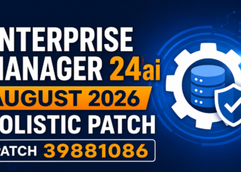 Oracle Enterprise Manager 24ai August 2026 Holistic Patch: Patch 39881086 Installation and Prerequisite Troubleshooting