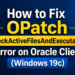 How to Resolve OPatch “CheckActiveFilesAndExecutables” Error on Oracle Client for Windows