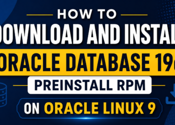 Download and Install Oracle Database 19c Preinstallation RPM on Oracle Linux 9