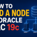 How to Add a Node in Oracle RAC 19c – Complete Step-by-Step Guide