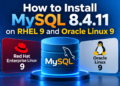 How to Install MySQL 8.4.11 on RHEL 9 / Oracle Linux 9 Using RPM Bundle