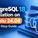 Installing PostgreSQL 18 on Ubuntu 24.04 and Configuring Database Parameters