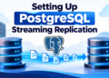 Setting Up PostgreSQL Streaming Replication on Linux